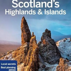 VIEW KINDLE √ Lonely Planet Scotland's Highlands & Islands 5 (Travel Guide) by  Neil