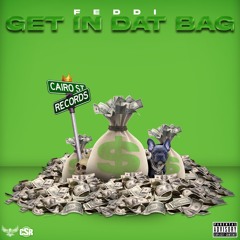 Feddi - Get In Dat Bag