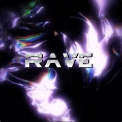R A V E Mixes
