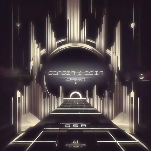 Premiere: Siasia & IS.IA - Ferro [DSRL352]