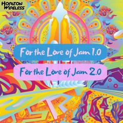 For the Love of Jam (DJ Sets)