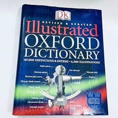 Pdf [download]^^ DK Illustrated Oxford Dictionary ^#DOWNLOAD@PDF^# By  DK (Author)
