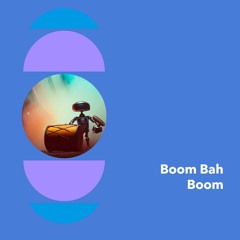 Boom Bah Boom