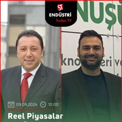 Harun Bulungiray – Çetin Ünsalan ile Reel Piyasalar