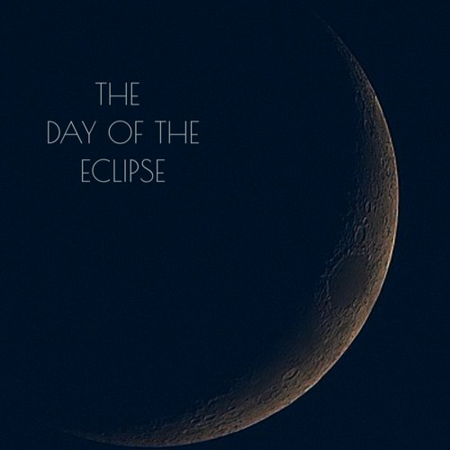 The day of the Eclipse -  #2