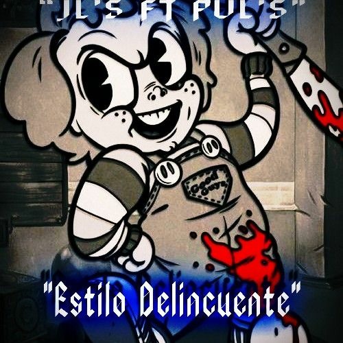 MS 13 JLS FT PVLS - Estilo Delincuente