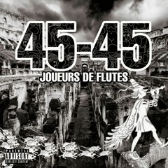 45-45 - Joueurs De Flutes