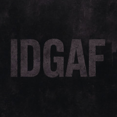 Mattr - IDGAF