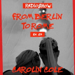 Carolin Cole & Maurice Lessing Ep.07 Radio Show