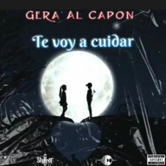 Gera Al Capone - Te voy a cuidar (Audio Oficial) (Corridos tumbados) remasterizado