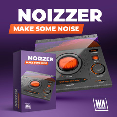 Noizzer - Make Some Noise (VST / AU / AAX)