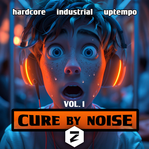 CURE BY NOISE VOL. 1 | KickerZ | Hardcore, Industrial, Uptempo