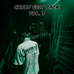 CHRXS EDIT PACK VOL. 3