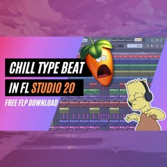 Chill Type Beat In FL Studio