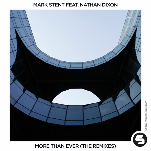 Mark Stent feat. Nathan Dixon - More Than Ever (Advent Remix Edit)