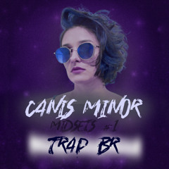MIDSETS #1 | II- TRAP BR - C4NIS MIN0R