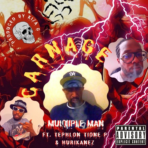 Carnage ft. Tephlon Tione P & Hurikanez