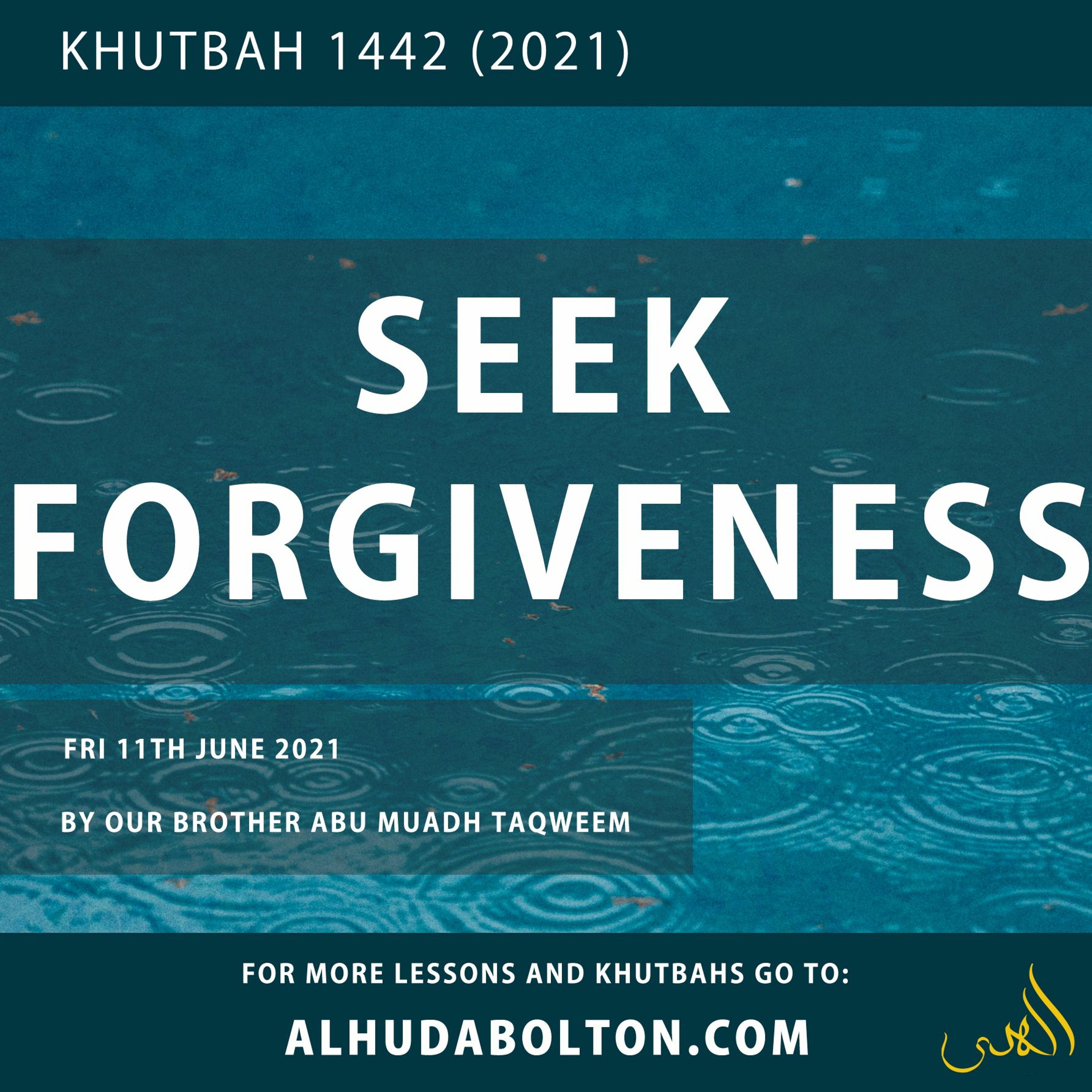 Khutbah: Seek Forgiveness