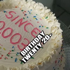 Mixset - His Birthday Twenty 03/11