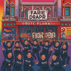 Farie&DrapR - Rote Flora 2025