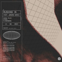 Simon Miles, Utope & G+UNENBERG - Rushing In (ft. Jordan Grace)