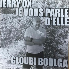 JERRY OX - GLOUBIBOULGA