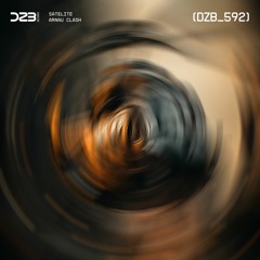 dZb 592 - Arnau Clash - Satelite (Original Mix).