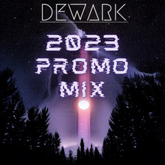 DEWARK 2023 Promo Mix