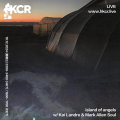 island of angels w/ Kai Landre & Mark Allen Soul - 18/12/2024