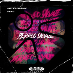 Jottafrank & FM-3 - Perreo Salvaje