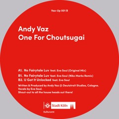 PREMIERE: Andy Vaz - No Fairytale Luv feat. Eva Soul [Vaz-Up]