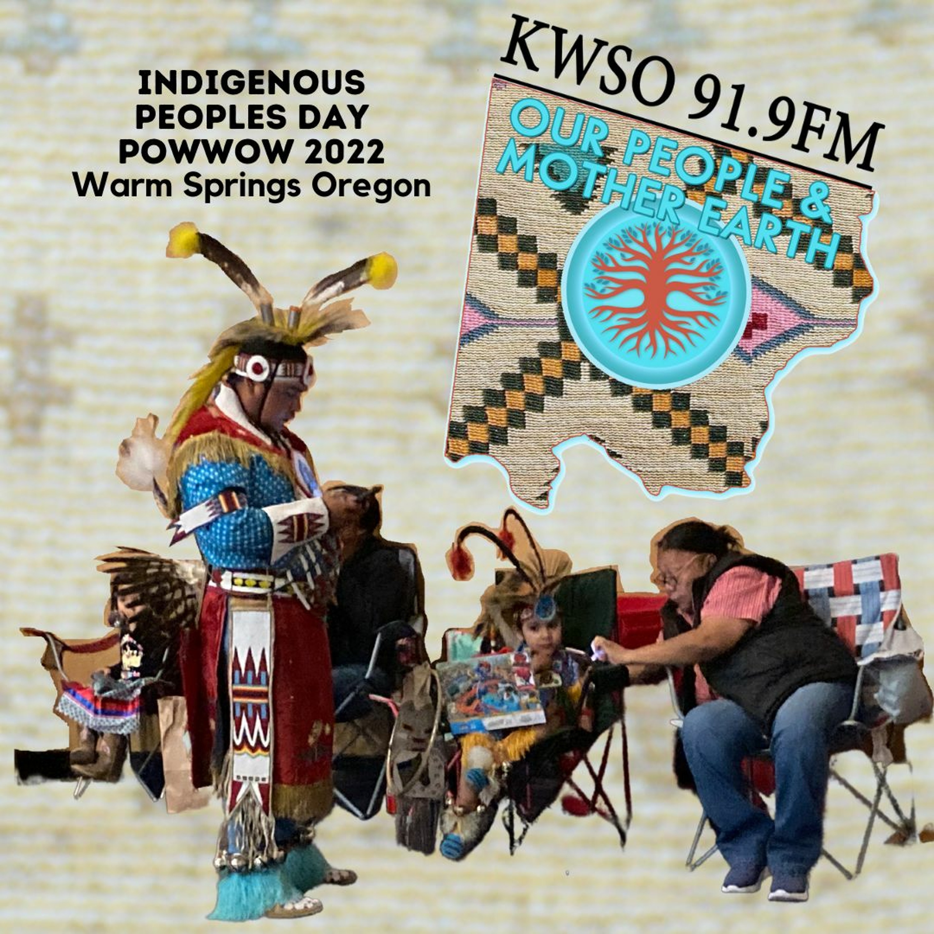 Indigenous Peoples Day Powwow - KWSO Our People & Mother Earth Podcast episode artwork