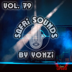 Vol. 79: YONZI's Safri Sounds on We Get Lifted Radio - Afro / Tech / Deep / House (16 March, 2025)