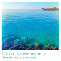 Chill Out. Summer sampler '23