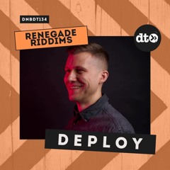 RENEGADE RIDDIMS: Deploy