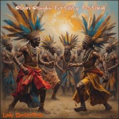 Osun-Osogbo Fertility Festival