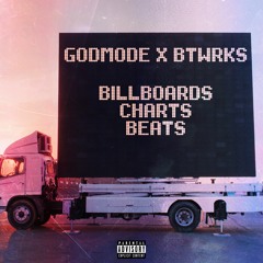 Godmode X BTWRKS -Charts Billboards and Beats (Official Audio)
