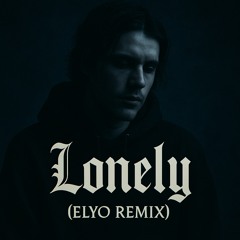 Justin Bieber - Lonely (ELYO remix)