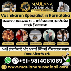 Most Trusted Vashikaran Specialist in Karnataka | Muslim Astrologer