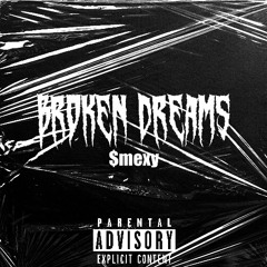 Broken dreams