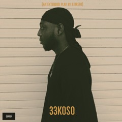 33koso (feat. Twenty2 & JoeW33d)