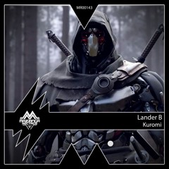 Lander B - Kuromi (Original Mix)