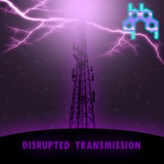 Disrupted Transmission