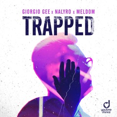 Giorgio Gee, NALYRO, Meldom - Trapped