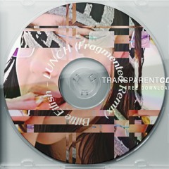 Billie Eilish - LUNCH (Fragmented Remix) [Free Download]