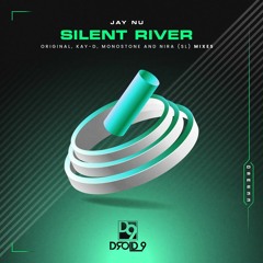 Jay Nu - Silent River (Monostone Remix) [Droid9]