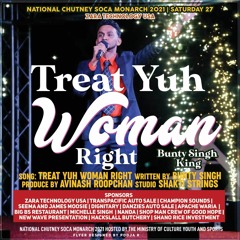 Bunty Singh - Treat Your Woman Right Chutney Soca 2021