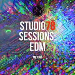 Studio78 Sessions - EDM