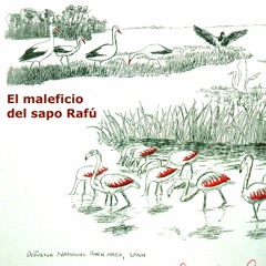El maleficio del sapu Rafu (Doñana cuentos)