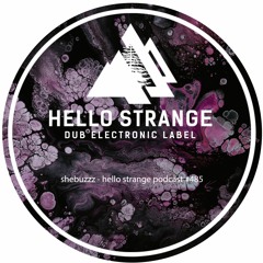 shebuzzz - hello strange podcast #485